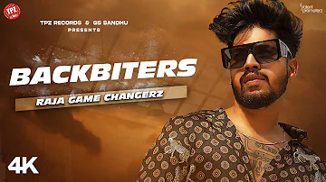 Backbiters (Official Video) Raja Game Changerz | Punjabi Song 2022 | TPZ Records