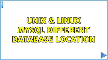 Unix & Linux: MySQL different database location (2 Solutions!!)