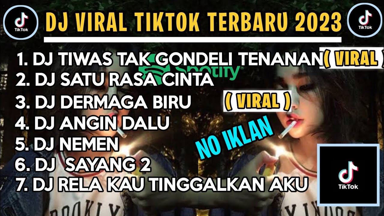 DJ VIRAL TIKTOK TERBARU 2023 || DJ TIWAS TAK GONDELI TENANAN || SATU ...