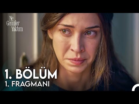 Ne Gemiler Yaktım 1. Bölüm Fragmanı - 4 Aralık Pazartesi Show TV'de