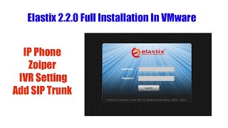 Elastix 2.2.0 Installation with full configuration IP PBX Asterix