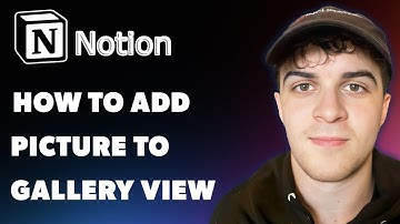 How to Add Picture to Gallery View on Notion (Full 2024 Guide)