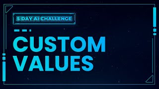 Custom Values