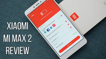 Xiaomi Mi Max 2 Review