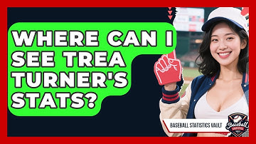 Where Can I See Trea Turner
