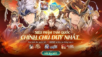 Tam Quốc Huyễn Tướng VNG - Khởi Động Alphatest Nhập Code Tân Thủ & Review Game Tam Quốc Hot 2025