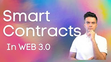 What Are Smart Contracts (WEB 3.0)