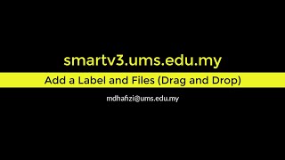 SmartUMS - Add a Label and Files (Drag and Drop)