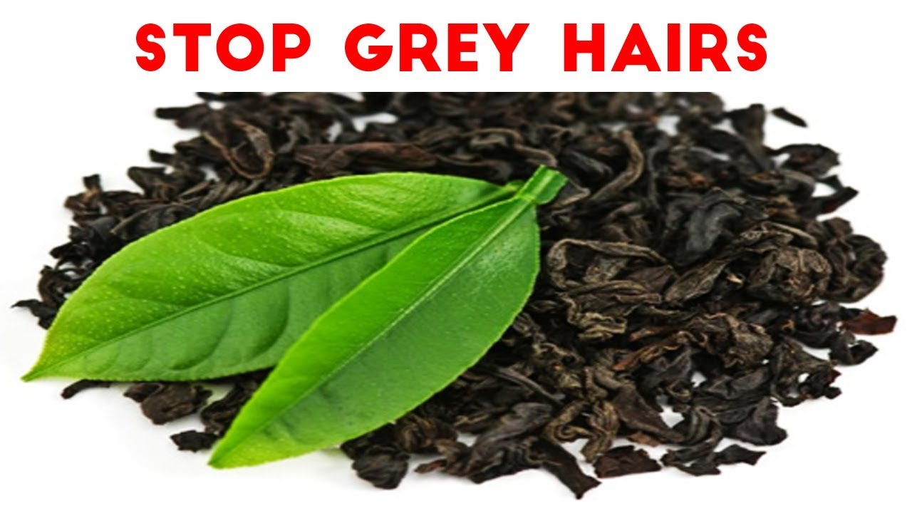 How To Get Rid Of White Hair Naturally With Black Tea for Grey Hair