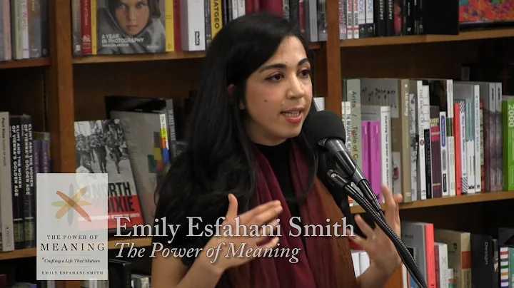 Emily Esfahani Smith, "The Power of Meaning"