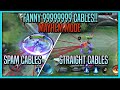 FANNY UNLIMITED CABLES in MAYHEM MODE!! Straight Cables and Spam Cables | Mobile Legends