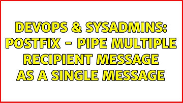 DevOps & SysAdmins: Postfix - Pipe multiple recipient message as a single message (2 Solutions!!)