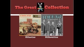 Siluetas - Silhouettes   (Los Rebeldes del Rock - The Rays)