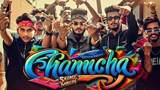 CHAMCHA ( চামচা ) SAVAGE MAHIN // REPLY DISS // SHARIATPUR HIP-HOP 