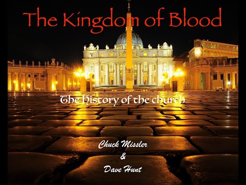 Chuck Missler - The Kingdom Of Blood
