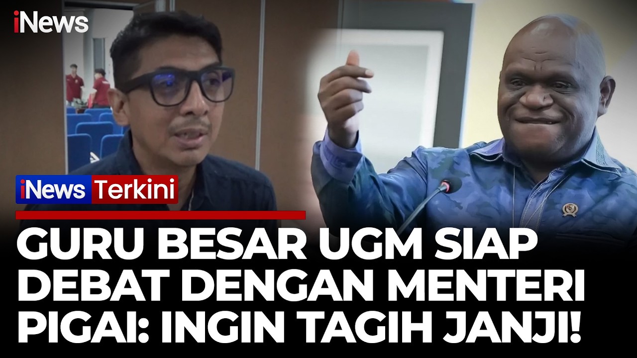 PANAS! Ditantang Menteri HAM, Guru Besar UGM Siap Debat Terbuka: Ingin Tagih Janji! | iNews Terkini