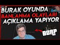 BURAK OYUNDA BORPTAKİ SON BANLANMA OLAYLARI HAKKINDA AÇIKLAMA YAPIYOR !