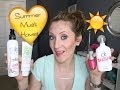 Summer Must Haves | Collab w/BeautyBuzzHub