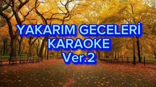 Yakarım Geceleri - Karaoke (Re) Resimi