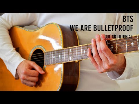 BTS – We Are Bulletproof : The Eternal EASY Guitar Tutorial With Chords / Lyrics