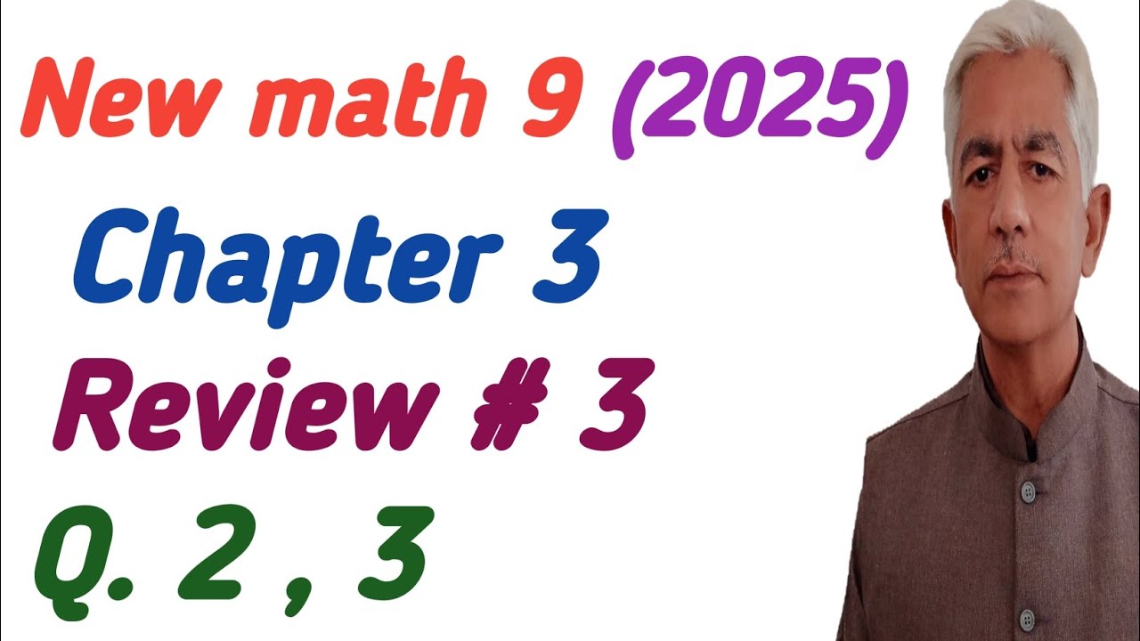New math 9 | Review 3 q.2&3 | 2025 | 