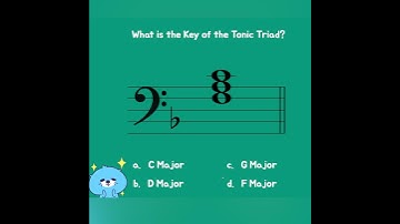 Music Theory Grade 1 Quiz (Part 11.3) - Tonic Triads