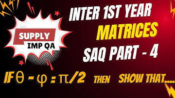 Intermediate 1st Year Maths 1A | Matrices SAQ Part - 4 | Short Answer Questions Solved |