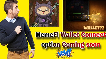 MemeFi Wallet Connect option| Coming soon #memecoins #memeficoin