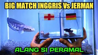 PREDIKSI INGGRIS VS JERMAN - BIG MATCH 16 BESAR UEFA EURO 2020/2021 | Alang Ikan Channa Si Peramal