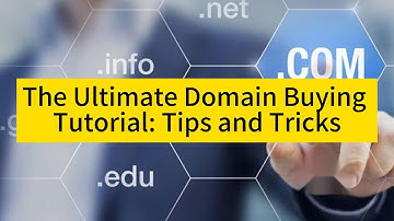 The Ultimate Domain Buying Tutorial: Tips and Tricks - Raksmart