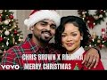 Merry Christmas - Chris Brown x Rihanna | Christmas Carol Music Lyrics