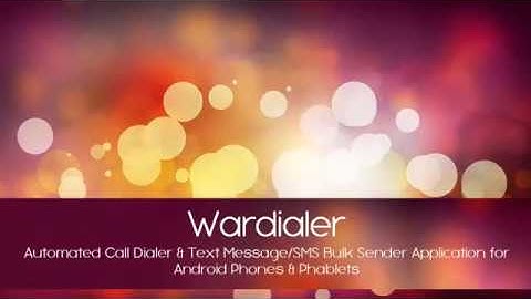 Wardialer - Automatic Calling Dialer App & Mass SMS by List/CSV Application Android