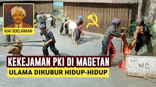 DIKUBUR HIDUP-HIDUP | Kekej4man PKI terhadap Ulama di Soco Magetan