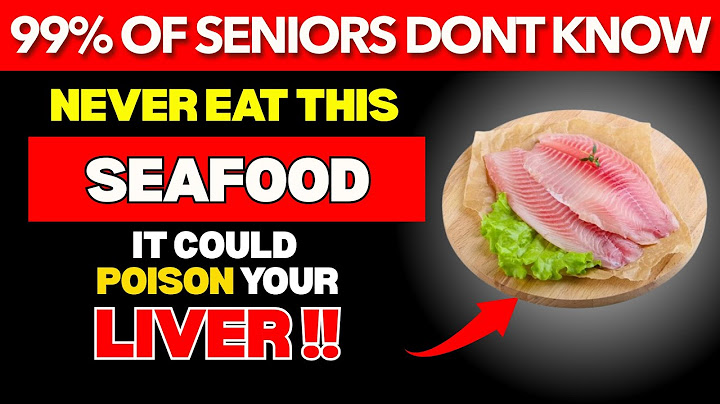 Seniors Over 60? Don’t Touch These 4 Seafood  it cause FATTY Liver & ENZYME Increase
