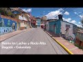 6 Barrio los Laches y Rocío Alto - Bogotá D C. Tour en moto por Colombia.
