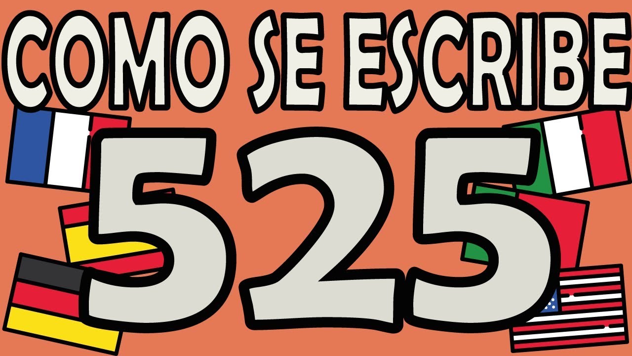 Como se Escribe el Número 525 - YouTube