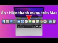 Chỉnh thanh menu Dock trên MacBook Ẩn Hiện thanh menu trên MacBook