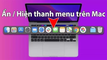 Chỉnh thanh menu Dock trên MacBook Ẩn Hiện thanh menu trên MacBook