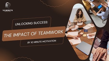 Unlocking Success: The Impact of Teamwork and Collaboration