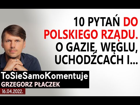 10 pytań do polskiego rządu. Szczerze i bez kompromisu. 🆘 O gazie, węglu i uchodźcach...