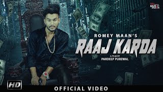 #raajkarda #romeymaan after the success of "weaponz" & "jatt wallon
sorry" tru music studios bringing another song "raaj karda" by romey
maan this is wr...