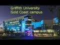 Griffith university gold coast campus tour