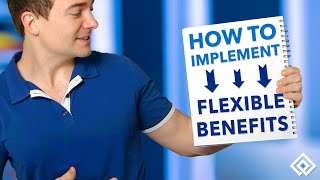 How to Implement Flexible Benefits