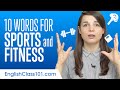 10 English Words for Sports and Fitness