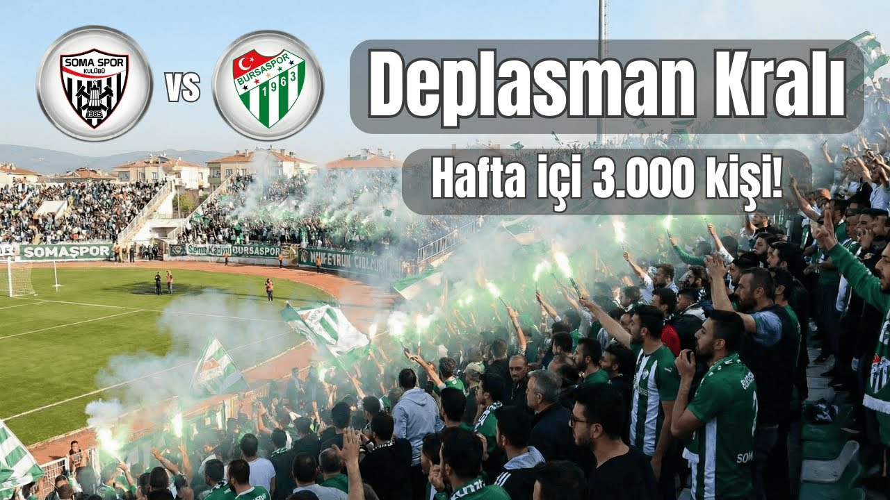 Hafta İçi Manisa Çıkarması! | 3.000 Kişilik Deplasman! | Somaspor 0-3 Bursaspor Maç Günü Vlog
