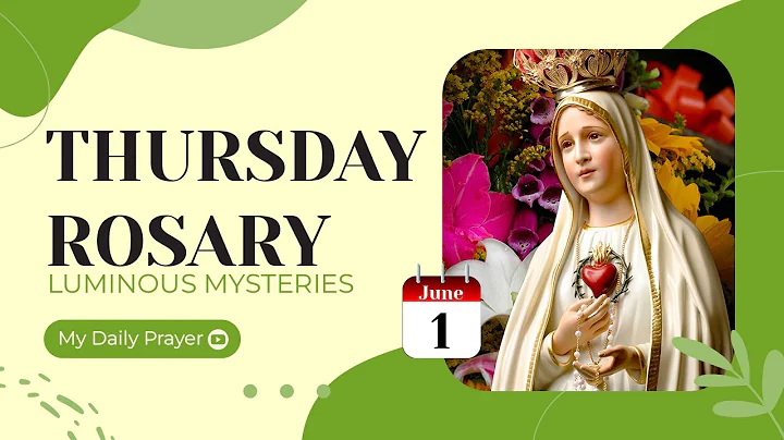 TODAY HOLY ROSARY: LUMINOUS MYSTERIES, ROSARY THURSDAY🌹JUNE 01, 2023🌹MY DAILY PRAYER & BLESSING - DayDayNews