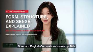 Digital SAT: Form, Structure, and Sense, Explained | BY Prep