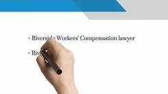 Riverside Workers' Compensation lawyer