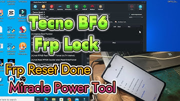 Tecno Pop 7/BF6 Frp Reset Miracle Power Tool