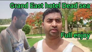 Grand East hotel Jordan dead sea ?  full enjoy Zain vlogs Jordan Yt gulbarga ka chora